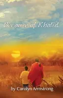 Khalid miatt - Because of Khalid