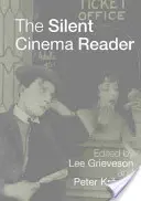 The Silent Cinema Reader