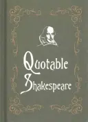 Idézhető Shakespeare - Quotable Shakespeare