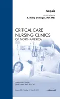 Szepszis, a Critical Care Nursing Clinics kiadványa - Sepsis, An Issue of Critical Care Nursing Clinics