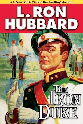 A vasherceg: Egy regény a gazemberekről, a romantikáról és a királyi átverésekről az 1930-as évek Európájában - The Iron Duke: A Novel of Rogues, Romance, and Royal Con Games in 1930s Europe