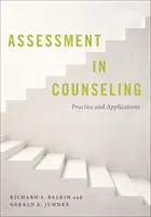 Értékelés a tanácsadásban: Gyakorlat és alkalmazások - Assessment in Counseling: Practice and Applications