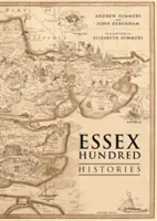 Essex száz története - Essex Hundred Histories