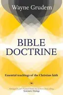 Bible Doctrine - Essential Teachings Of The Christian Faith (Grudem Wayne A (Author))