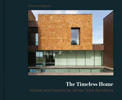 Az időtlen otthon: James Gorst Architects - The Timeless Home: James Gorst Architects