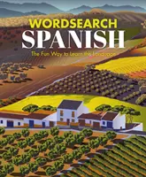 Wordsearch spanyol - A szórakoztató módja a nyelvtanulásnak - Wordsearch Spanish - The Fun Way to Learn the Language