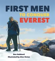 Híres elsők: Az Everest első meghódítói - Famous Firsts: First Men to Conquer Everest