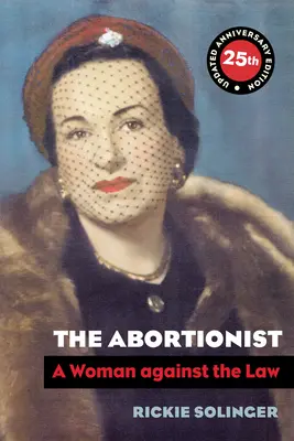 The Abortionist: Egy nő a törvény ellen - The Abortionist: A Woman Against the Law