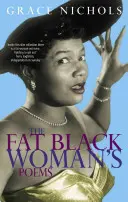 Kövér fekete nő versei - Fat Black Woman's Poems