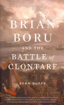 Brian Boru és a clontarf-i csata - Brian Boru and the Battle of Clontarf