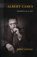 Albert Camus: Camus: Egy élet elemei - Albert Camus: Elements of a Life