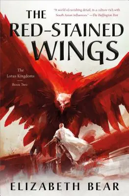 A vörösre festett szárnyak: A Lótusz Királyságok, második könyv - The Red-Stained Wings: The Lotus Kingdoms, Book Two