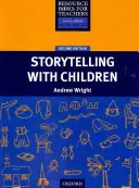 Resource Books for Teachers: Második kiadás - Resource Books for Teachers: Storytelling with Children Second Edition