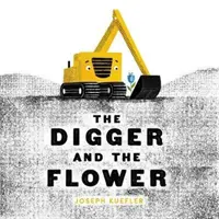 Az ásó és a virág - The Digger and the Flower