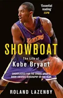 Showboat - Kobe Bryant élete - Showboat - The Life of Kobe Bryant