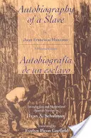 Egy rabszolga önéletrajza / Autobiografia de Un Esclavo - The Autobiography of a Slave / Autobiografia de Un Esclavo