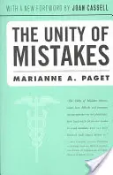 A hibák egysége: Az orvosi munka fenomenológiai értelmezése - The Unity of Mistakes: A Phenomenological Interpretation of Medical Work