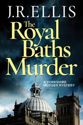 A Royal Baths-i gyilkosság - The Royal Baths Murder