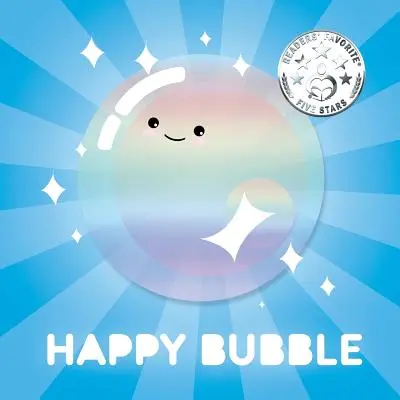 Boldog buborék: Bed Time Stories rímes képeskönyv - Happy Bubble: Bed Time Stories Rhyming Picture Book