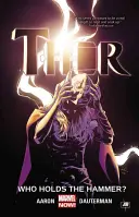 Thor, 2. kötet: Kié a kalapács? - Thor, Volume 2: Who Holds the Hammer?