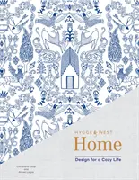 Hygge & West Home: Design for a Cozy Life (Home Design Books, Cozy Books, Books about Interior Design)