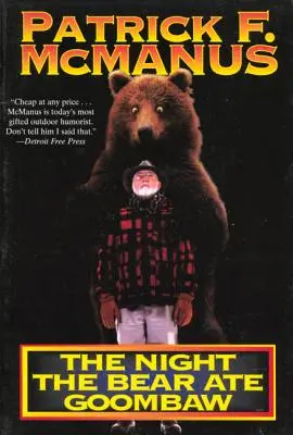 Az éjszaka, amikor a medve megette Goombaw-t - The Night the Bear Ate Goombaw