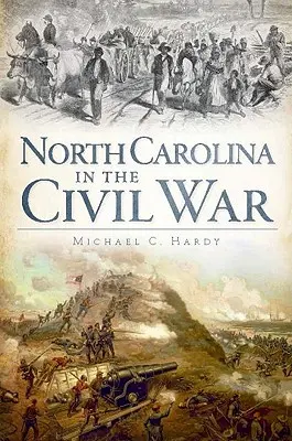 Észak-Karolina a polgárháborúban - North Carolina in the Civil War