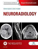 Neuroradiológia: A rekvizitumok - Neuroradiology: The Requisites