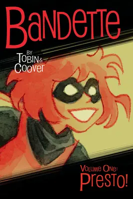 Bandette 1. kötet: Presto! - Bandette Volume 1: Presto!