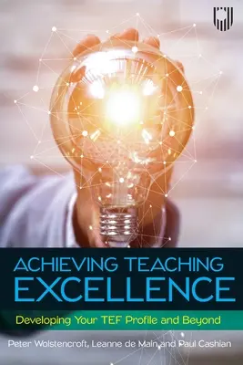 A tanítási kiválóság elérése: A TEF-profil kidolgozása és azon túl - Achieving Teaching Excellence: Developing Your TEF Profile and Beyond