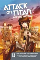 Attack on Titan: A bukás előtt 12 - Attack on Titan: Before the Fall 12