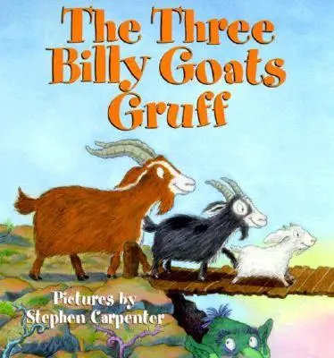 A három kecskegida - The Three Billy Goats Gruff