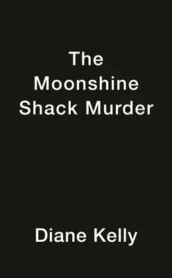 A Holdfényes kunyhó gyilkossága - The Moonshine Shack Murder