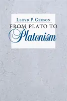 Platóntól a platonizmusig - From Plato to Platonism