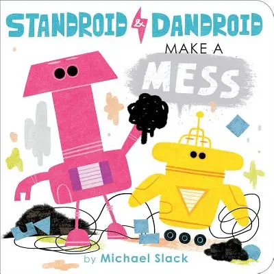 Standroid & Dandroid rendetlenséget csinál - Standroid & Dandroid Make a Mess