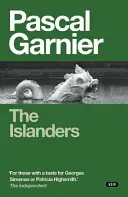 A szigetlakók: Sokkoló, vicces és szomorú Noir - The Islanders: Shocking, Hilarious and Poignant Noir