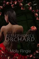 Persephone's Orchard, 1