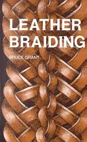 Bőrfonás - Leather Braiding