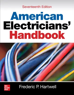 Amerikai villanyszerelők kézikönyve, tizenhetedik kiadás - American Electricians' Handbook, Seventeenth Edition