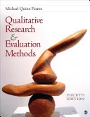 Minőségi kutatási és értékelési módszerek: Az elmélet és a gyakorlat integrálása - Qualitative Research & Evaluation Methods: Integrating Theory and Practice