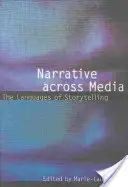 Narrative Across Media: A történetmesélés nyelvei - Narrative Across Media: The Languages of Storytelling