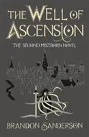 A felemelkedés kútja - A Mistborn második könyve - Well of Ascension - Mistborn Book Two