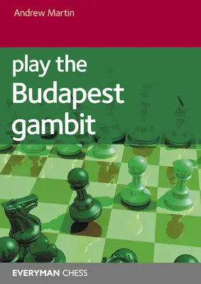 A budapesti gambit eljátszása - Play the Budapest Gambit