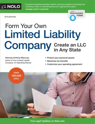 Form Your Own Limited Liability Company: LLC létrehozása bármelyik államban - Form Your Own Limited Liability Company: Create an LLC in Any State