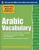 Practice Makes Perfect Arabic Vocabulary: 145 gyakorlattal - Practice Makes Perfect Arabic Vocabulary: With 145 Exercises