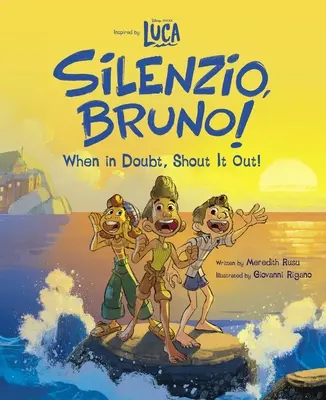 Luca: Silenzio, Bruno!: Ha kétségeid vannak, kiáltsd ki! - Luca: Silenzio, Bruno!: When in Doubt, Shout It Out!