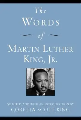 Die Worte von Martin Luther King, Jr. - The Words of Martin Luther King, Jr.