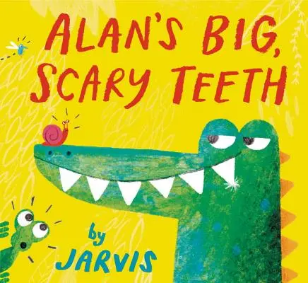 Alan nagy, ijesztő fogai - Alan's Big, Scary Teeth