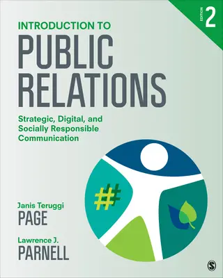 Bevezetés a közkapcsolatokba: Stratégiai, digitális és társadalmilag felelős kommunikáció - Introduction to Public Relations: Strategic, Digital, and Socially Responsible Communication