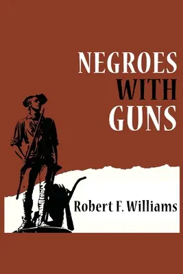 Fegyveres négerek - Negroes with Guns